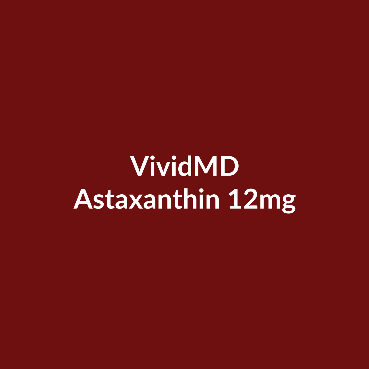 VividMD Astaxanthin 12mg (placeholder image)